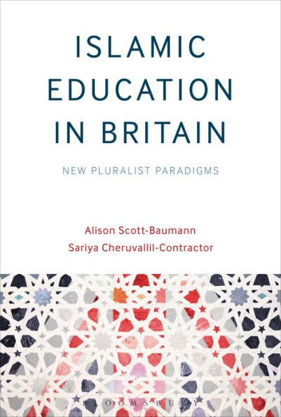 Islamic Education In Britain: New Pluralist Paradigms