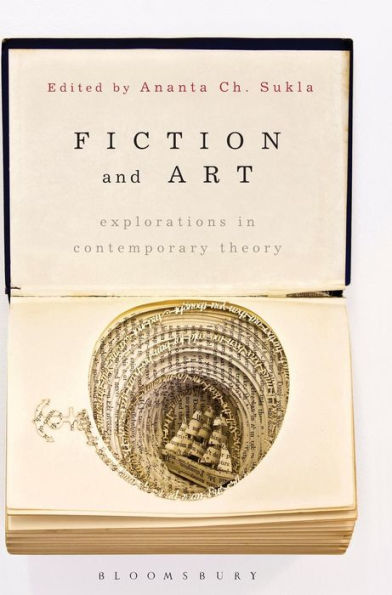 Fiction And Art: Explorations In Contemporary Theory