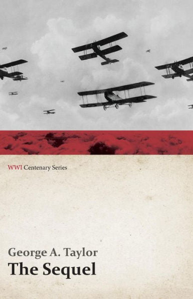 The Sequel (Wwi Centenary Series)