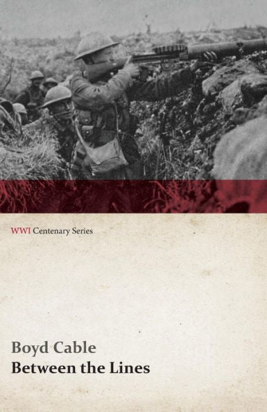 Between The Lines (Wwi Centenary Series)