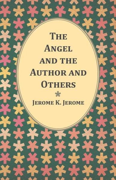 The Angel And The Author And Others