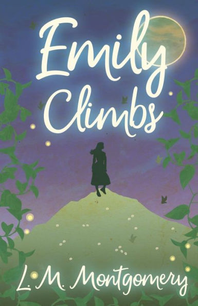 Emily Climbs (Emily Starr)