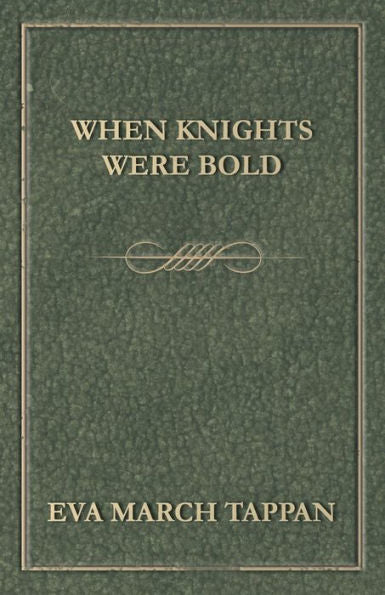 When Knights Were Bold