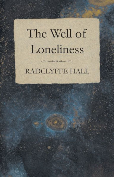 The Well Of Loneliness