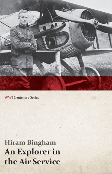 An Explorer In The Air Service (Wwi Centenary Series)