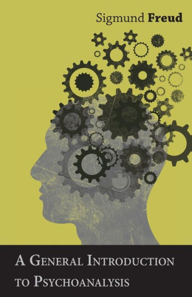 A General Introduction To Psychoanalysis