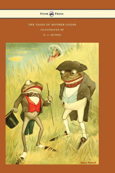 The Tales Of Mother Goose - Illustrated By D. J. Munro
