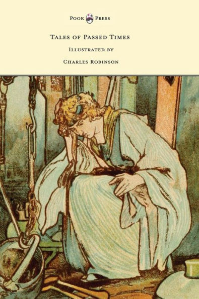 Tales Of Passed Times - Illustrated By Charles Robinson
