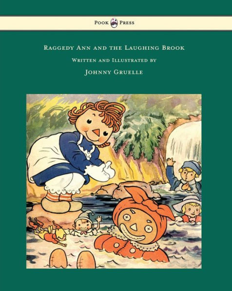 Raggedy Ann And The Laughing Brook And Raggedy Ann Helps Grandpa Hoppergrass - Illustrated By Johnny Gruelle