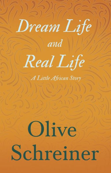 Dream Life And Real Life - A Little African Story
