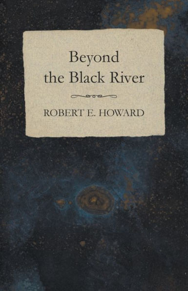Beyond The Black River