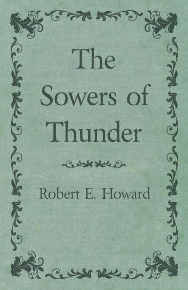 The Sowers Of Thunder