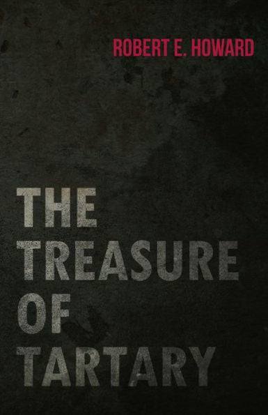 The Treasure Of Tartary