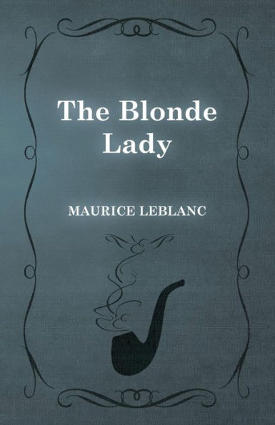 The Blonde Lady (Arsene Lupin)