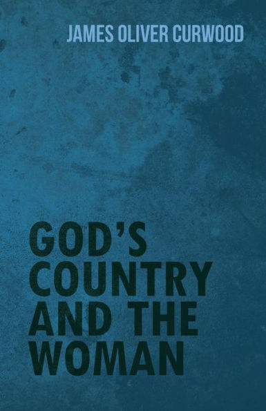 God's Country And The Woman
