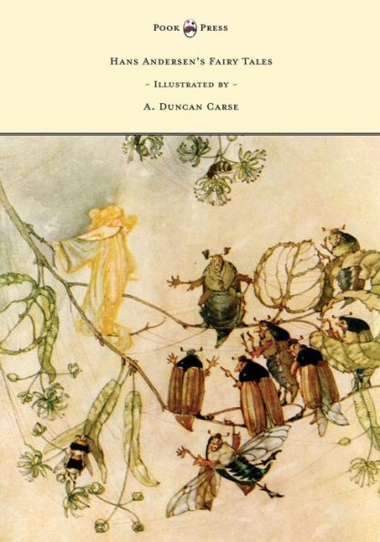 Hans Andersen's Fairy Tales - Illustrated By A. Duncan Carse