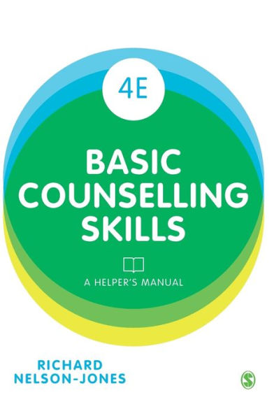 Basic Counselling Skills: A Helper's Manual
