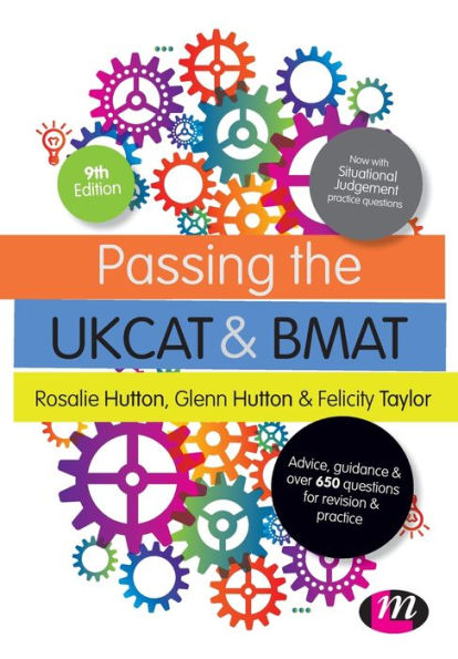 Passing The Ukcat And Bmat: Advice, Guidance And Over 650 Questions For Revision And Practice (Student Guides To University Entrance Series)