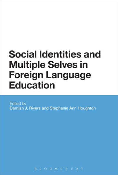 Social Identities And Multiple Selves In Foreign Language Education