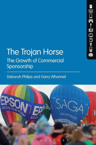 The Trojan Horse: The Growth Of Commercial Sponsorship