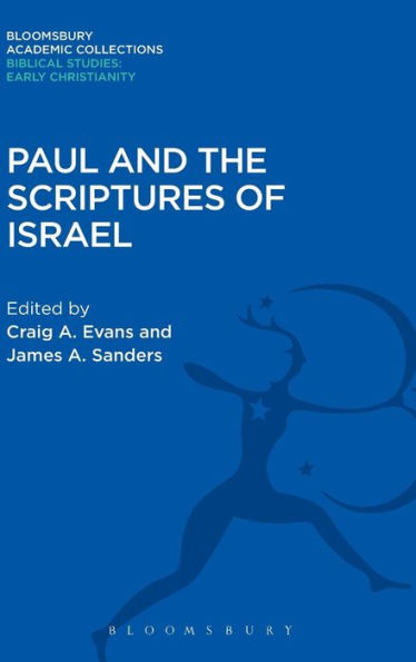 Paul And The Scriptures Of Israel (The Library Of New Testament Studies)