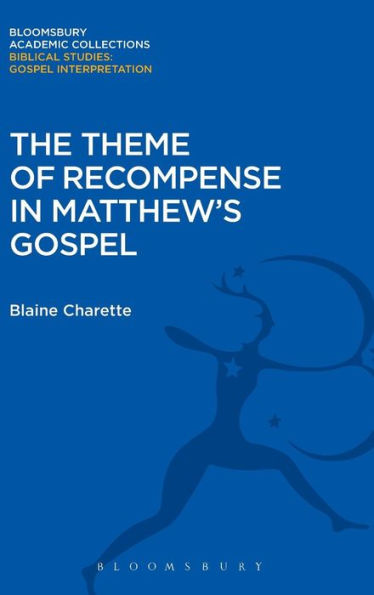 The Theme Of Recompense In Matthew's Gospel (The Library Of New Testament Studies)