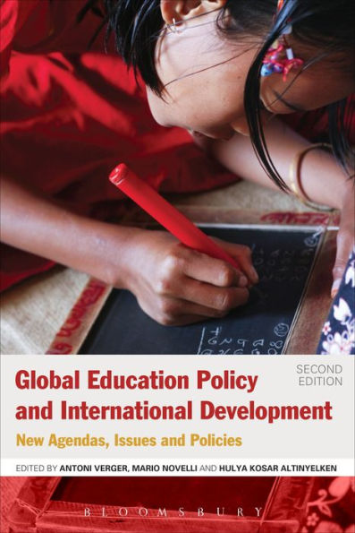 Global Education Policy And International Development: New Agendas, Issues And Policies