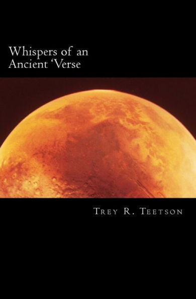 Whispers Of An Ancient 'Verse: A Collection Of Science Fiction Poetry