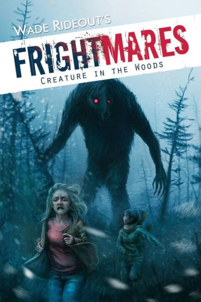 Frightmares: The Creature In The Woods: Frightmares: The Creature In The Woods