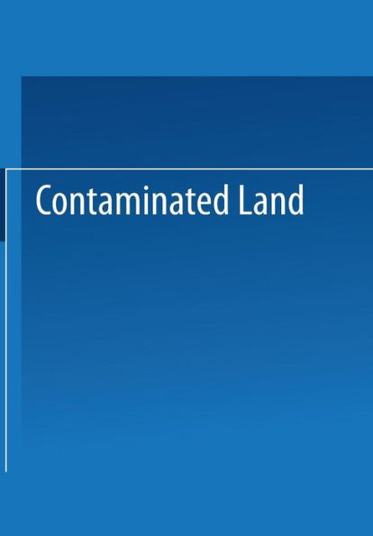 Contaminated Land: Reclamation And Treatment (Nato Challenges Of Modern Society)