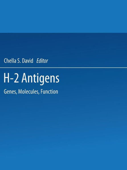 H-2 Antigens: Genes, Molecules, Function (Nato Science Series A:, 144)