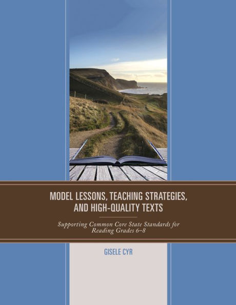 Model Lessons, Teaching Strategies, And High-Quality Texts