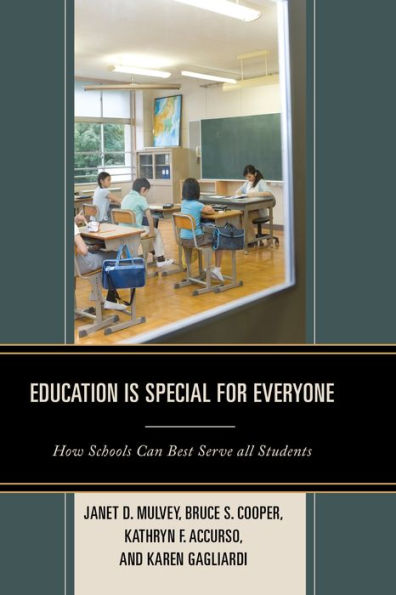 Education Is Special For Everyone: How Schools Can Best Serve All Students