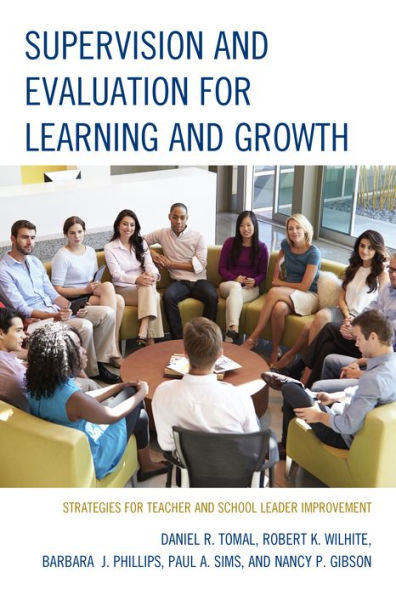 Supervision And Evaluation For Learning And Growth: Strategies For Teacher And School Leader Improvement (The Concordia University Leadership Series)