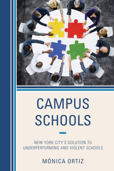 Campus Schools: New York City's Solution To Underperforming And Violent Schools