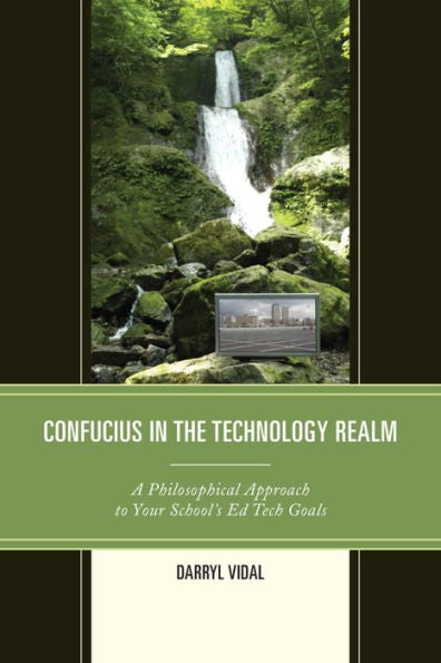 Confucius In The Technology Realm: A Philosophical Approach To Your School's Ed Tech Goals