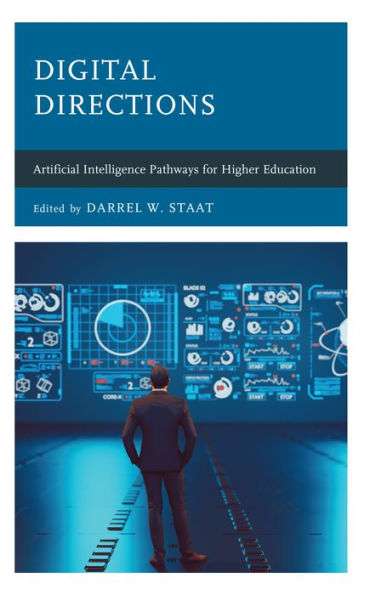 Digital Directions: Artificial Intelligence Pathways For Higher Education