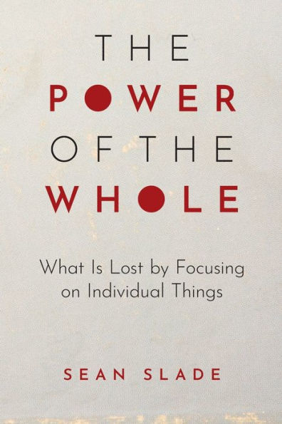 The Power Of The Whole