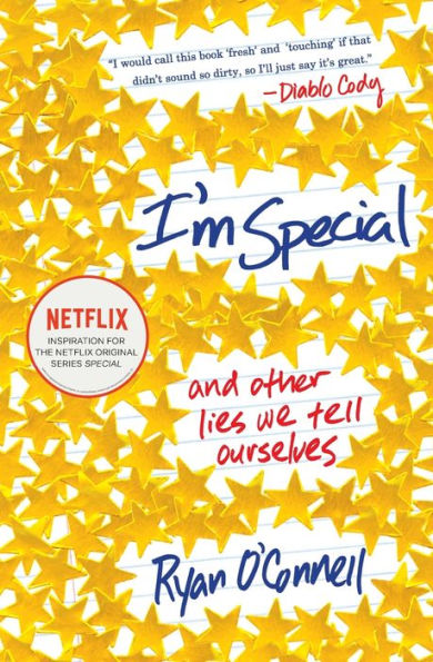 I'M Special: And Other Lies We Tell Ourselves