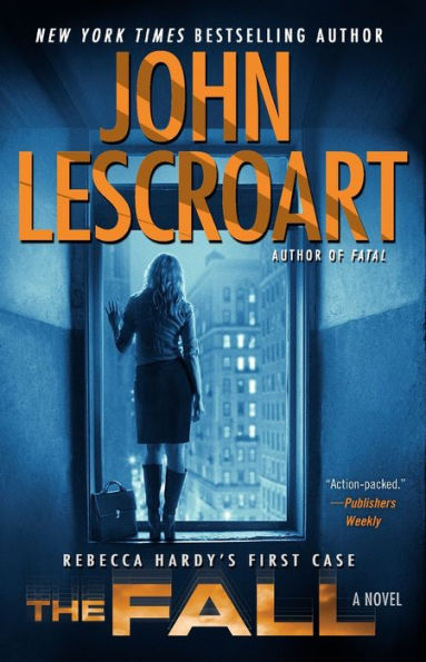The Fall: A Novel (16) (Dismas Hardy)