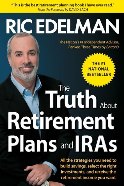 The Truth About Retirement Plans And Iras