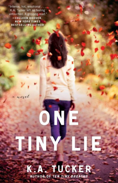 One Tiny Lie: A Novel (3) (The Ten Tiny Breaths Series)