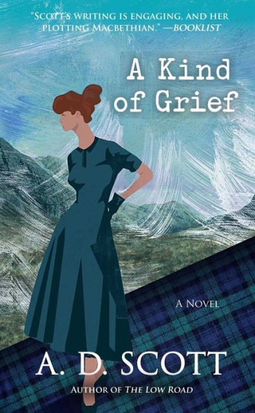 A Kind Of Grief: A Novel (6) (The Highland Gazette Mystery Series)