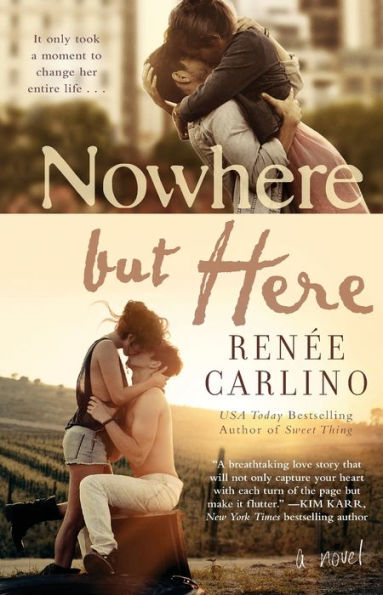 Nowhere But Here: A Novel