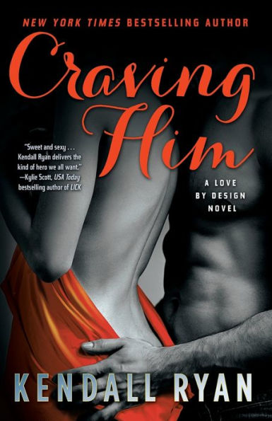 Craving Him: A Love By Design Novel