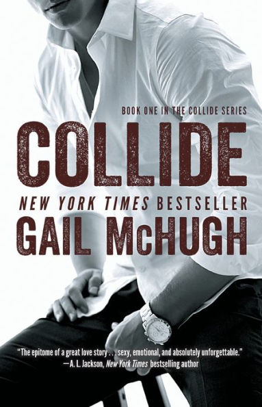 Collide: Book One In The Collide Series