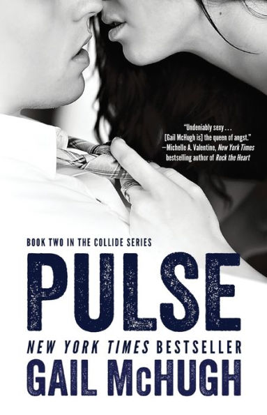 Pulse: Book Two In The Collide Series