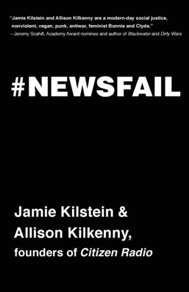 Newsfail: Climate Change, Feminism, Gun Control, And Other Fun Stuff We Talk About Because Nobody Else Will