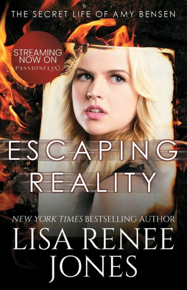 Escaping Reality (The Secret Life Of Amy Bensen)