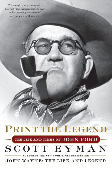 Print The Legend: The Life And Times Of John Ford